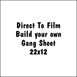 22x12 Custom Direct to Film DTF Gang Sheet